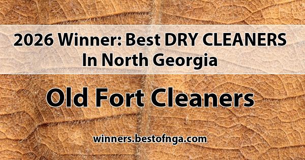 2026 Best DRY CLEANERS Winner | Old Fort Cleaners in North Georgia